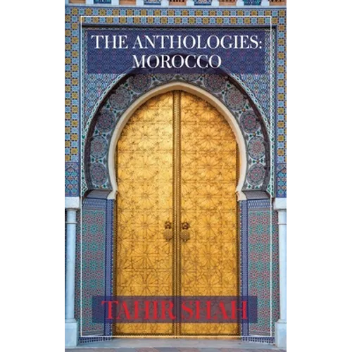 The Anthologies: Morocco - Paperback
