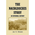 The Nacogdoches Story: An Informal History