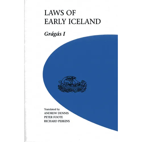 Laws of Early Iceland: Gragas II Volume 2
