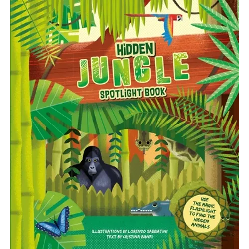 Hidden Jungle: Spotlight Book - Hardcover