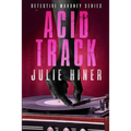 Acid Track: Detective Mahoney Series - Paperback