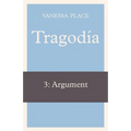 Tragodia 3: Argument - Paperback