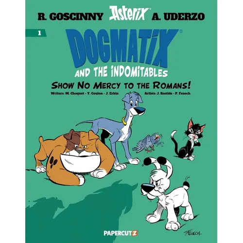Dogmatix and the Indomitables Vol. 1 - Paperback