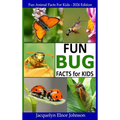 Fun Bug Facts for Kids - Hardcover