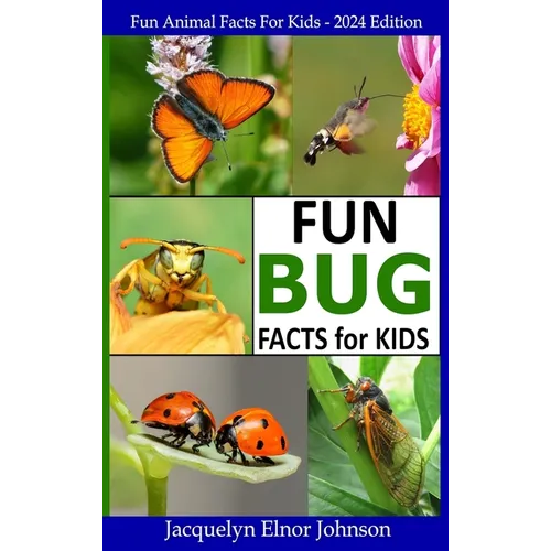 Fun Bug Facts for Kids - Hardcover