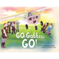 Go, Gabbie, Go! - Paperback