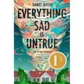 Everything Sad Is Untrue (a True Story) - Paperback