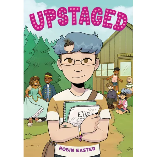 Upstaged (a Graphic Novel) - Hardcover
