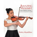 Amazing Violinist: Violin Method Volume 1 - Paperback
