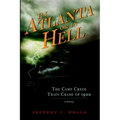 The Camp Creek Train Crash of 1900: In Atlanta or in Hell