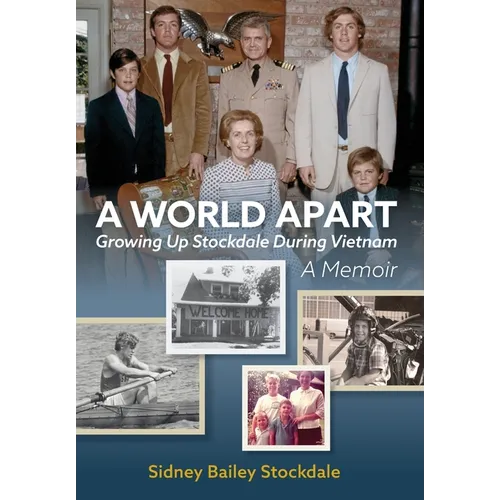 A World Apart: Growing Up Stockdale During Vietnam