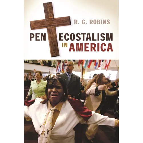 Pentecostalism in America - Hardcover