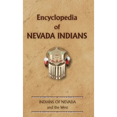Encyclopedia of Nevada Indians