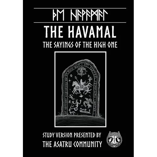 Havamal: Study Version Presented by: The Asatru Community, Inc. - Paperback