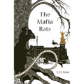 The Mafia Rats - Paperback