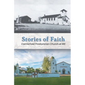Stories of Faith: Carmichael Presbyterian Church at 100