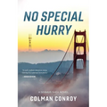 No Special Hurry - Paperback