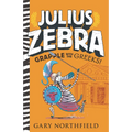 Julius Zebra: Grapple with the Greeks! - Paperback