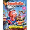 The Garbage Pail Kids Cookbook - Hardcover