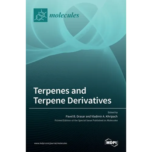 Terpenes and Terpene Derivatives - Hardcover