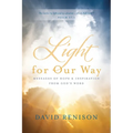 Light for Our Way: Messages of Hope & Inspiration from God's Word - Paperback