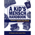 A Kid's Mensch Handbook Lesson Plan Manual - Paperback