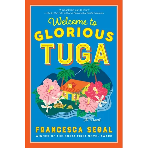Welcome to Glorious Tuga - Hardcover