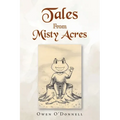 Tales From Misty Acres - Paperback