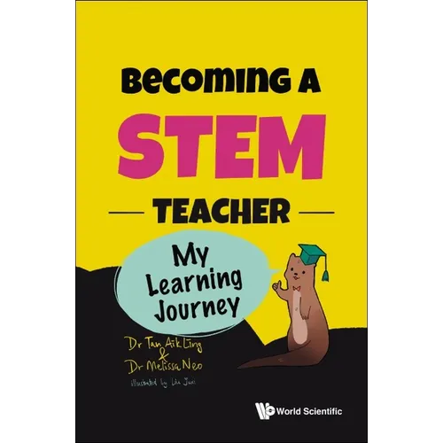 Becoming a Stem Teacher: My Stem Learning Journey - Paperback