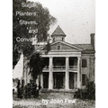 Sugar, Planters, Slaves, and Convicts