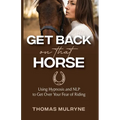 Get Back on that Horse - Paperback