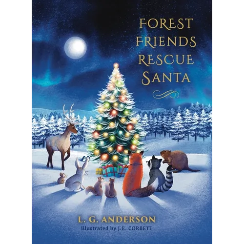 Forest Friends Rescue Santa - Hardcover