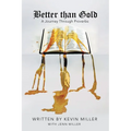 Better Than Gold - Paperback