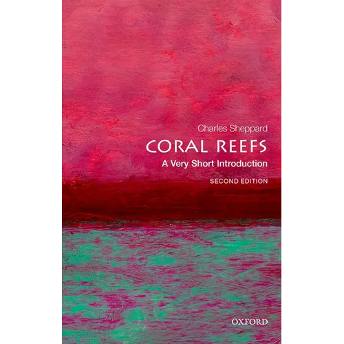 Coral Reefs: A Very Short Introduction - Paperback