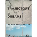 The Trajectory of Dreams - Paperback