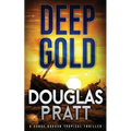 Deep Gold: A Chase Gordon Tropical Thriller - Paperback