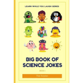 Big Book Of Science Jokes: Learn While You Laugh - Paperback