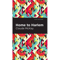 Home to Harlem - Hardcover