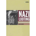 Nazi Looting: The Plunder of Dutch Jewry During the Second World War