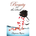 Beauty and the Dark - Paperback