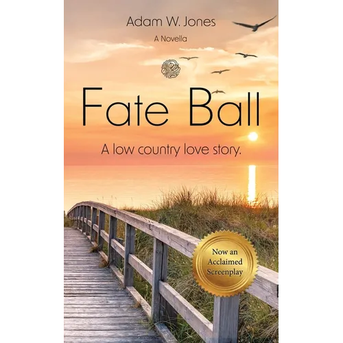 Fate Ball: A low country love story - Paperback
