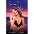 Saved by You - Paperback