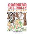 Goodbird the Indian - Paperback