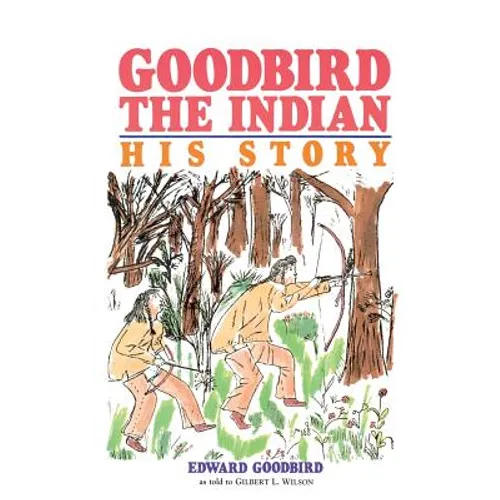 Goodbird the Indian - Paperback