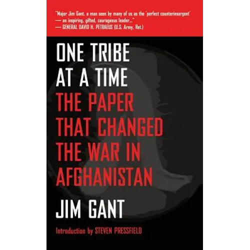 One Tribe at a Time: The Paper That Changed the War in Afghanistan