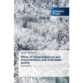 Effect of Urbanization on soil characteristics and river water quality - Paperback