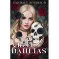 Her Cruel Dahlias - Paperback