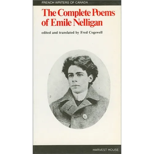 The Complete Poems of Emile Nelligan - Paperback