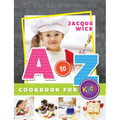 A to Z Cookbook for Kids - Hardcover