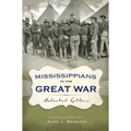 Mississippians in the Great War: Selected Letters